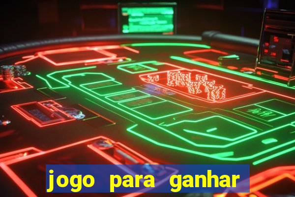 jogo para ganhar dinheiro sem depositar nada